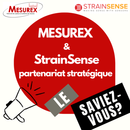 Annonce partenariat avec StrainSense, distributeur de premier plan en UK et Irlande, dans le domaine des capteurs de mesure, notamment pression et force