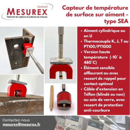 Le capteur de température type SEA, est l'instrument idéal pour mesurer la température des surfaces métalliques ou ferromagnétiques.